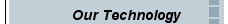 Our Technology
