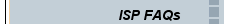 ISP FAQs